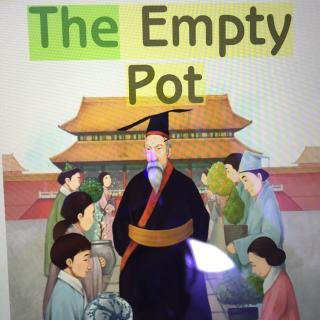 英语故事 The empty pot