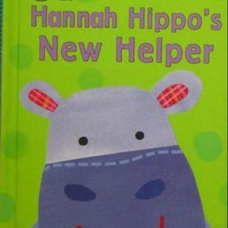 英文绘本故事 - Hannah Hippo's New Helper河马汉娜小姐的新助手