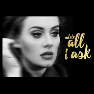 Adele——All  I  Ask