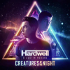 Creatures Of TheNight/Hardwell