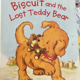 【乐乐读英文绘本】Biscuit and the lost teddy bear