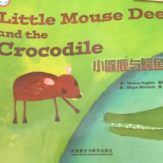 Little mouse dear and the crocodile