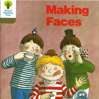 牛津阅读树第一级1-32Making Faces