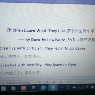 Children learn what they live.