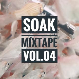 SOAK Mixtape 04 | 梦中的欢快葬礼和十二个异乡故事