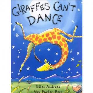 Giraffe Can't Dance《长颈鹿不会跳舞》