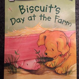 biscuit's day at the farm