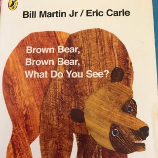 Brown bear brown bear（吟唱）