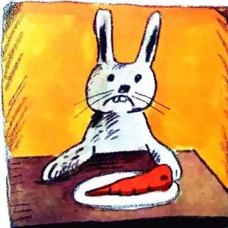 东方娃娃 · 绘本故事 - 好胃口,兔子先生