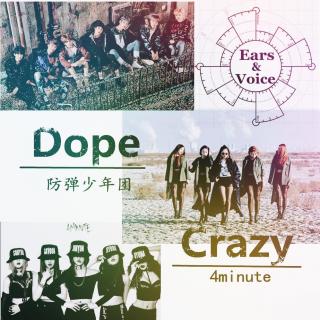 ☰♪混音♫☰防弹少年团-绝了Dope&4minute-Crazy