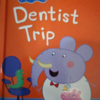 Dentist Trip