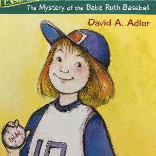 《Cam Jansen》the mystery of the Babe Ruth Baseball.chapter 5