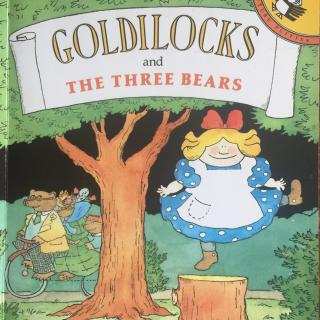 Belinda 读英文绘本 《Goldilocks and The Three Bears》