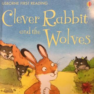 my first  reading clever  rabbit  and the wolves