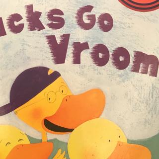 Ducks Go Vroom（by Moon）20170616