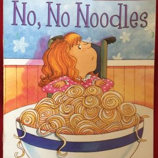 No,No Noodles机灵狗故事乐园