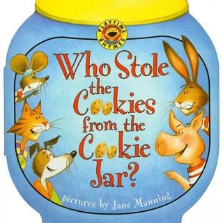 【歌曲版】Who Stole the Cookies from the Cookie Jar？