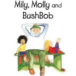 【听故事学英语】《Milly, Molly and Bushbob 米莉茉莉和大胡子鲍勃》