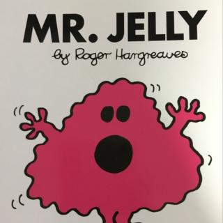 2017-6-19 Mr Jelly