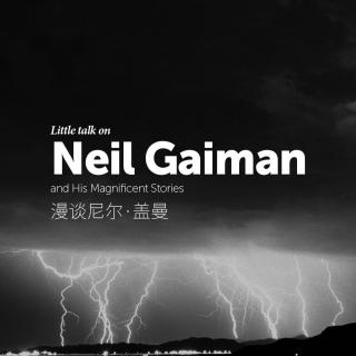 聊聊《美国众神》的作者尼尔·盖曼，顺便卖书！【GadioEA Vol.1】
