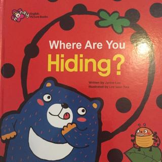Where are you hiding？你藏到哪里去了？20170620