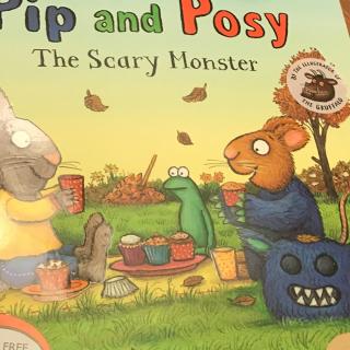 Pip and Posy The Scary Monstter(by Moon)20170620