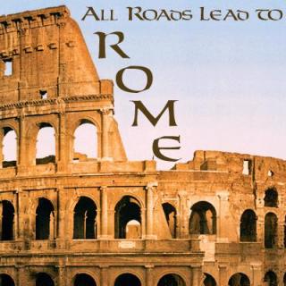 [条条]大路通罗马All Roads Lead to Rome.