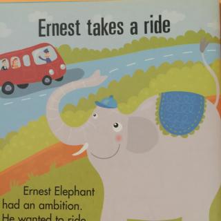 【听故事学英语】《Ernest takes a ride 厄尼斯特乘车》