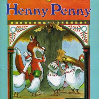 Henny Penny 小母鸡penny的故事