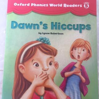 Oxford Phonics World 5-3 Dawn's Hiccups