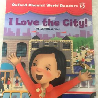 Oxford Phonics World readers 5-2 I love the city