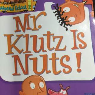 chapter5 Mr klutz is Nuts!