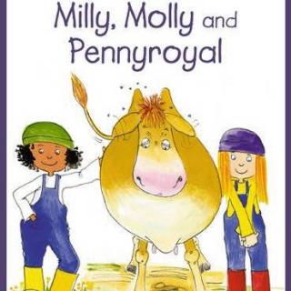 【听故事学英语】《Milly, Molly and Pennyroyal米莉茉莉和奶牛薄荷》