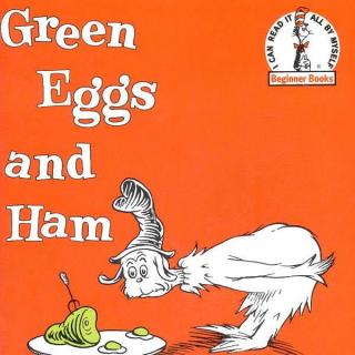 【凯西双语版】Green Eggs and Ham 绿鸡蛋和火腿