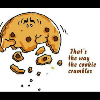 The way the cookie crumbles