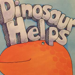 Dinosaur helps