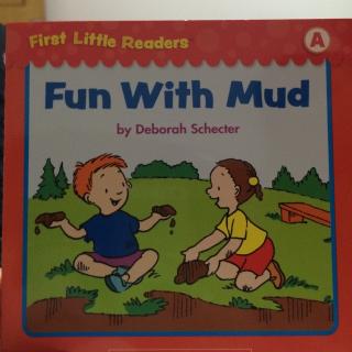 fun with mud