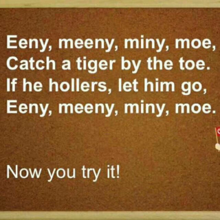 《Eeny Meeny Miny Moe》