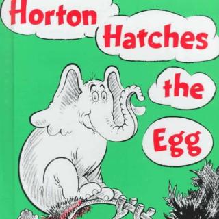 感动的流泪的绘本：Horton Hatches the Egg