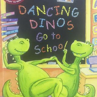 649.dancing dinos go to school