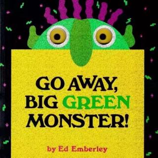 Go  Away , Big  Green  Monster ! ～Leo 腾