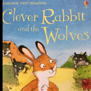 Usborne First Reading: Clever Rabbit and the Wolves