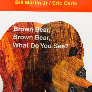 [月亮之声]Brown Bear,Brown Bear,What Do You See?