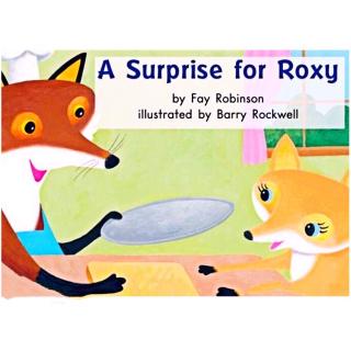 A  Surprise  For  Roxy