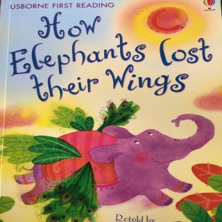 Usborne First Reading: How Elephants lost their Wings