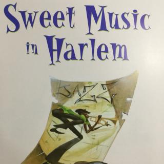 Sweet Music in Harlem黑人社区的美妙音乐