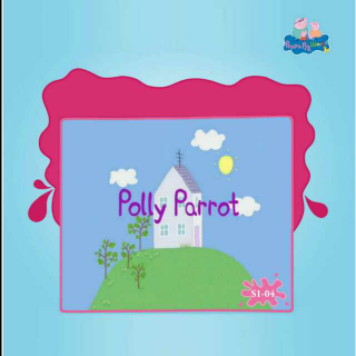 04.polly parrot