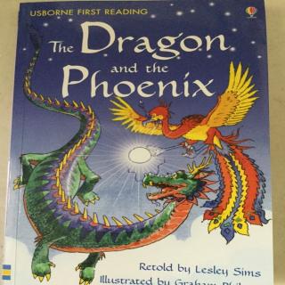 Usborne First Reading: The Dragon and the Phoenix