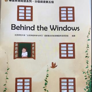 攀登英语5级 Behind the windows