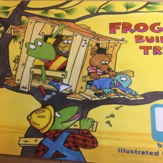 Froggy Builds A Tree House